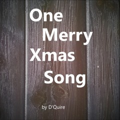 One Merry Xmas Song