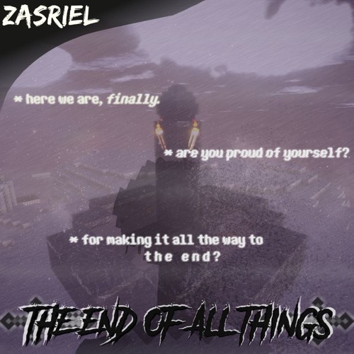 THE END OF ALL THINGS