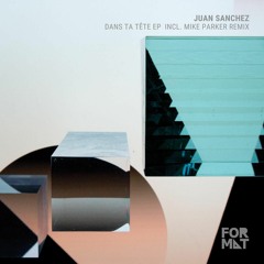 Premiere: Juan Sanchez - Dans Ta Tête [FR015]