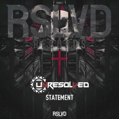 Unresolved - Statement | Official Preview [OUT NOW]