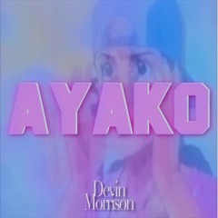Devin Morrison - Ayako