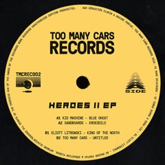Eliott Litrowski - King Of The North [Too Many Cars Records]