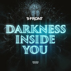 B-Front - Darkness inside you [OUT NOW]