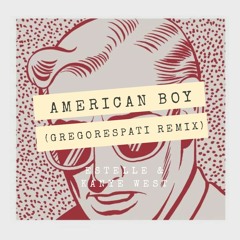 Estelle & Kanye West - American Boy (Gregorespati Remix)