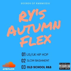#RY'sAUTUMNFLEX: OLD SCHOOL R&B MIX (2018) || Mixed By @RMBmuzik_