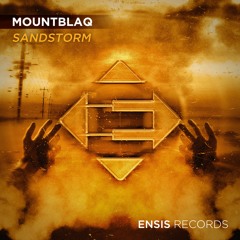 MountBlaq - Sandstorm (OUT NOW)