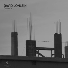 David Löhlein - Subrelict (Original Mix)