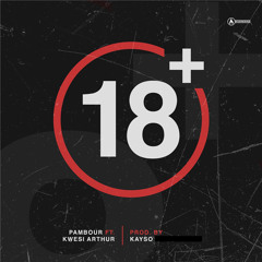 18 Plus (Prod By KaySo)