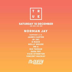 Live at McQueen for True Launch Party