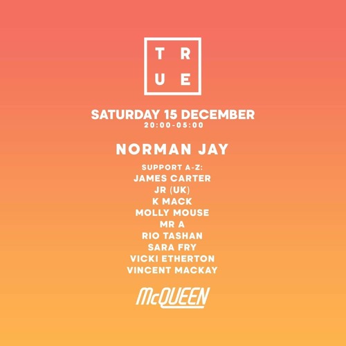 Live at McQueen for True Launch Party