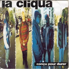La Cliqua - Comme Une Sarbacane (Conçu Pour Durer)