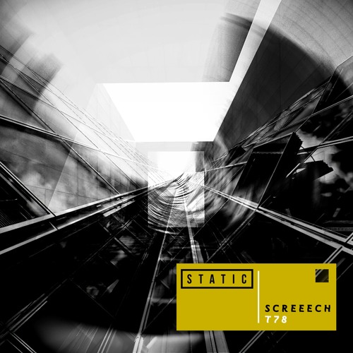 T78 - Screeech
