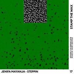Day 17: Jenifa Mayanja -  Steppin
