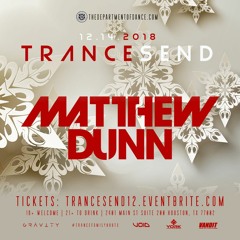 Matthew Dunn Live @ TRANCESEND Ch. 12 Feat. Alex MORPH 12-14-2018