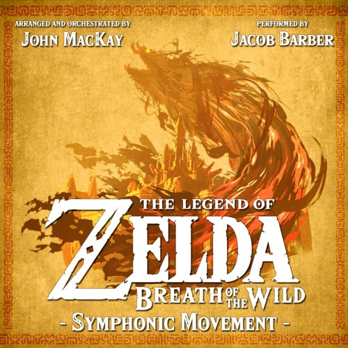 Breath of the Wild - Symphonic Movement