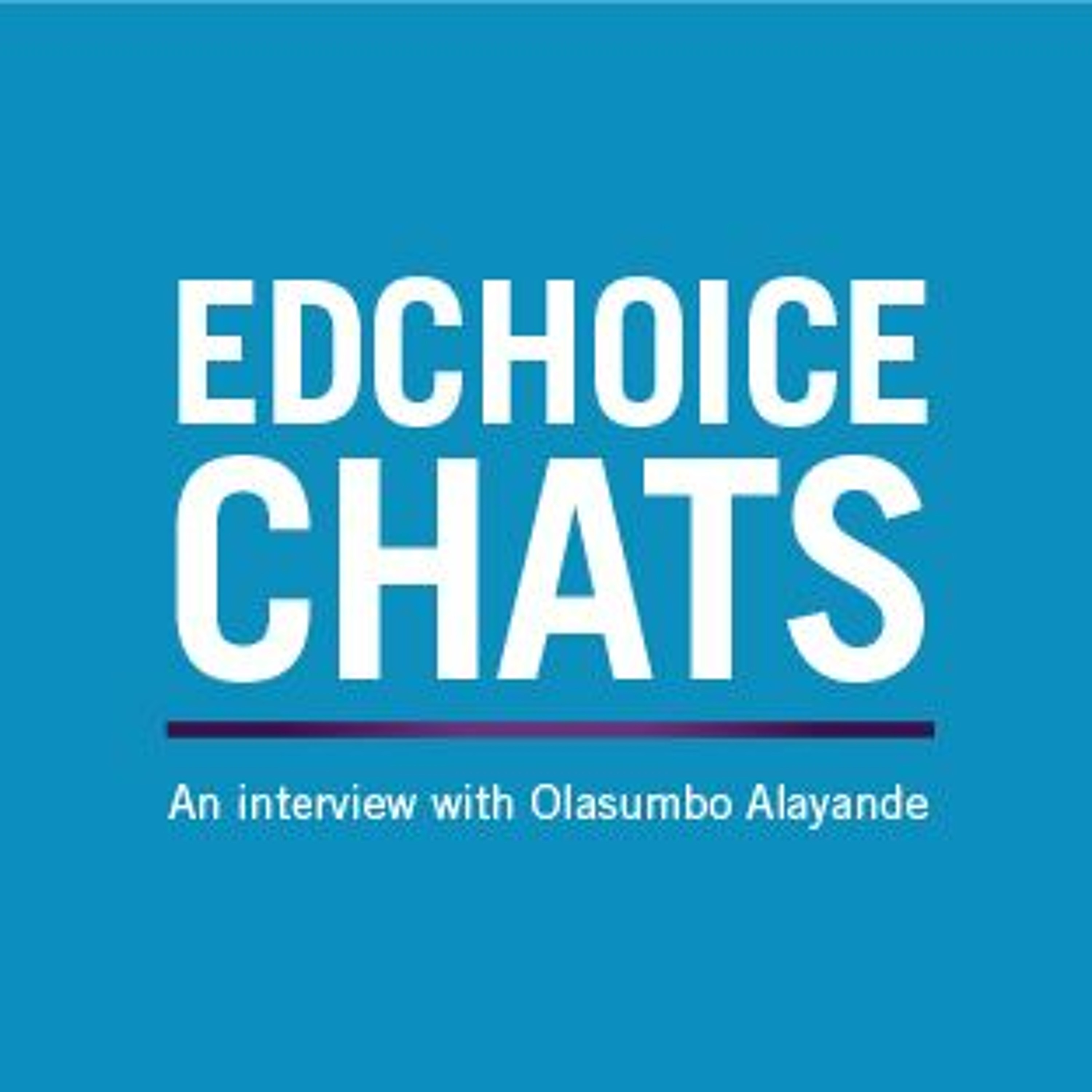 EdChoice Chats