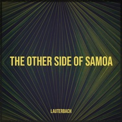 LauterBach - The Other Side Of Samoa