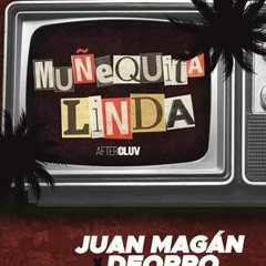 Muñequita Linda (Kilian Noda remix) FREE DOWLOAND