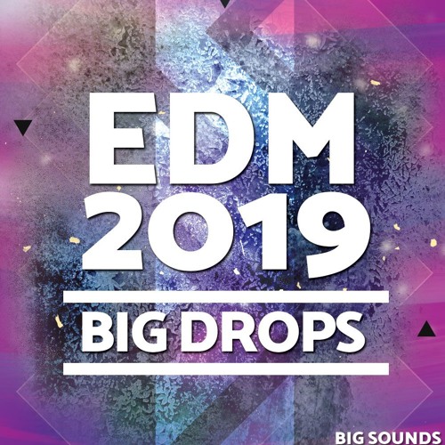 Big Sounds EDM 2019 Big Drops MULTiFORMAT-DECiBEL