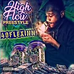 High Flow x 40Flexinn (NflatedBeatz)