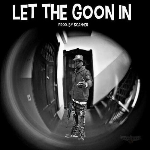 Harrd Luck "let the goon in"