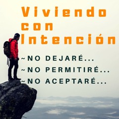 7. Viviendo Intencionalmente