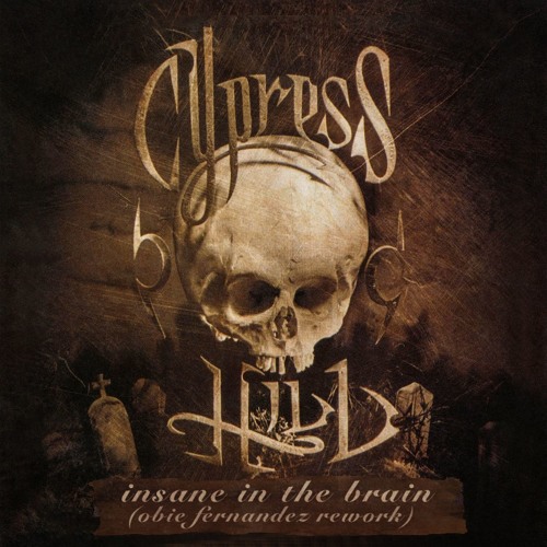 Cypress Hill - Insane In The Brain (Obie Fernandez Bootleg Rework) [FREE DOWNLOAD]