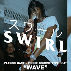 Playboi Carti x Pierre Bourne Type Beat - "Wave" (prod. swirl)