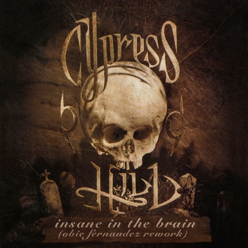 Cypress Hill - Insane In The Brain (Obie Fernandez Rework) [FREE DOWNLOAD]