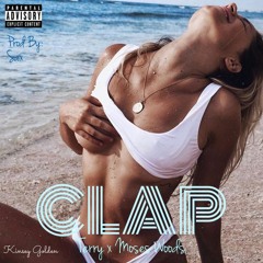 Clap (feat. Moses Woods)