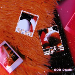 God Damn [ FUXWITHIT Premiere]