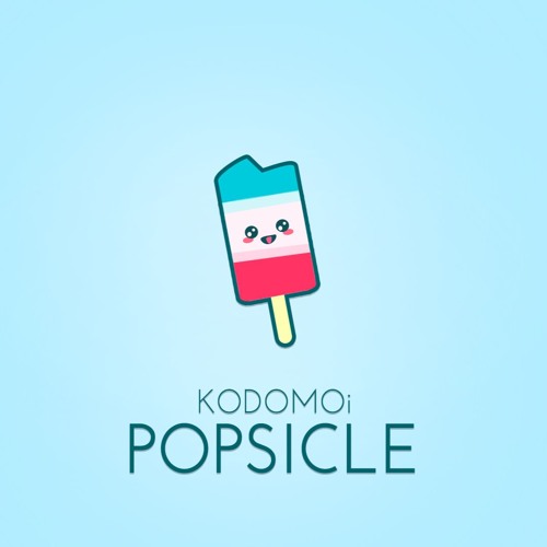 KODOMOi - Popsicle