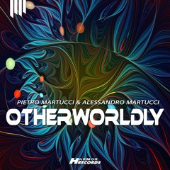 Pietro Martucci & Alessandro Martucci - Otherworldly (Original Mix)