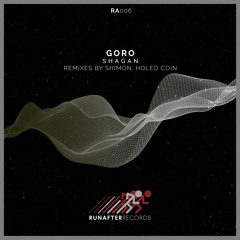 PREMIERE: Goro - Shagan (Shimon Remix) [RunAfter Records]