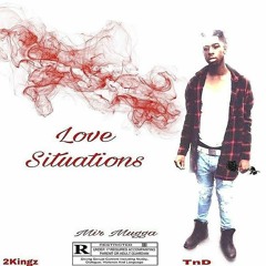 "Love Situations" MirMugga