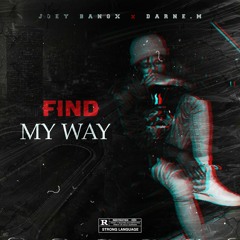 FIND MY WAY (ft. DARNE.M)