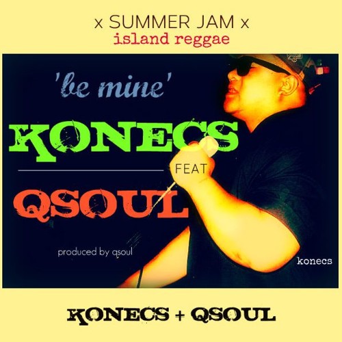 BE MINE - KONCES x QSOUL x (SUMMER JAM)x