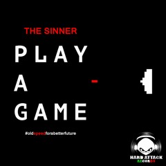The Sinner - Play a Game [230 BPM] | | | | *Free Download*  #oldspeedforabetterfuture