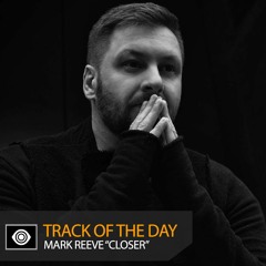 Track of the Day: Mark Reeve “Closer”