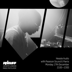 Hessle Audio with Pearson Sound & Parris - 17th December 2018