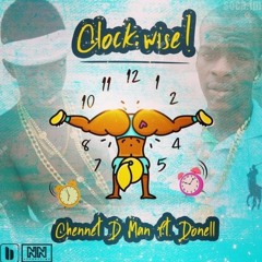 Chennet D Man Ft Donell X Bodo - ClockWise (J/P INTRO)