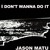 Artwork for Jason Matu - "I Don't Wanna Do It"