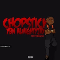 YBN Almighty jay - Chopsticks Bass Boosted