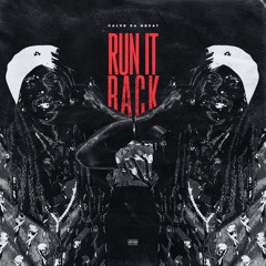 Run It Back(prod. by Dabi Beats)