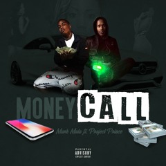 Murk Mula ft. Projek Prince - Money Call [prod.by Prodlem]
