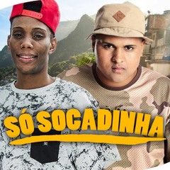 MC Cyclope , MC Kevin O Chris - Só Socadinha (DJ Guuga) | Com Grave Bass