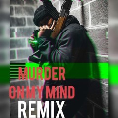 'Murder On My Mind' Free style