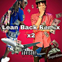 Lean Back GMix By DSTA Ft. ChillaJ Prod. By Bout Money Recordz