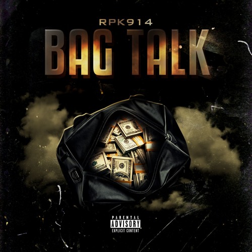 Stream RPK914 | Listen to Bag Talk playlist online for free on SoundCloud