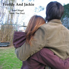 Yosef Siegal - Freddy And Jackie (feat.Tim Day)